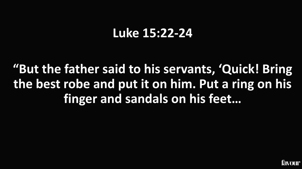 luke 15 22 24