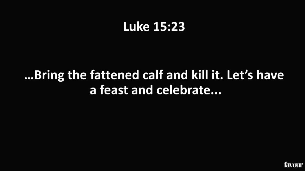 luke 15 23