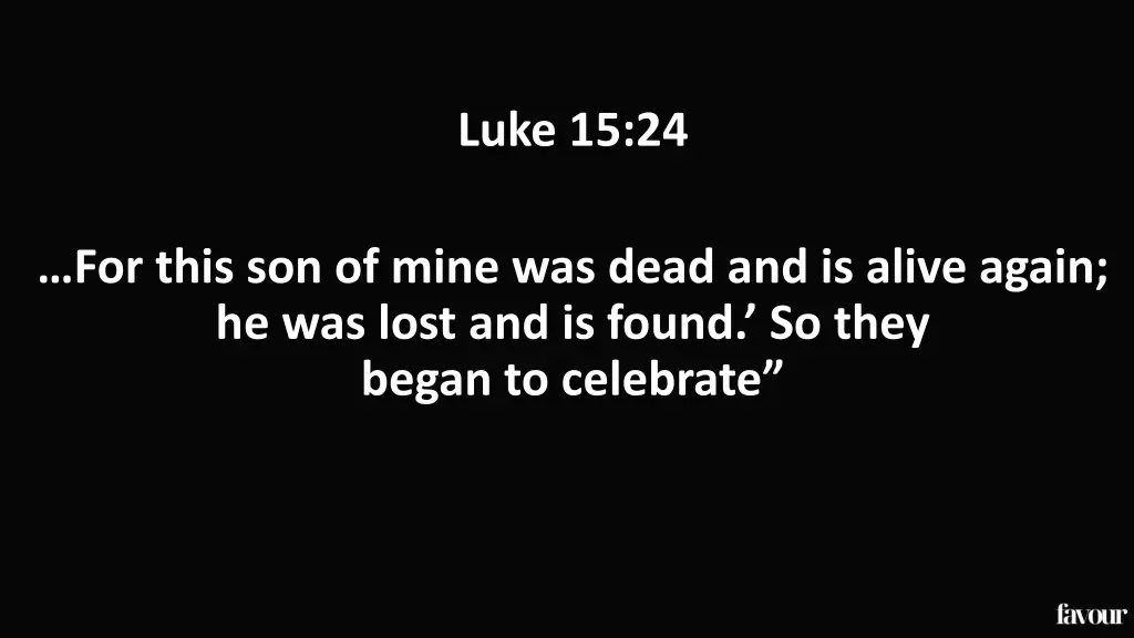 luke 15 24