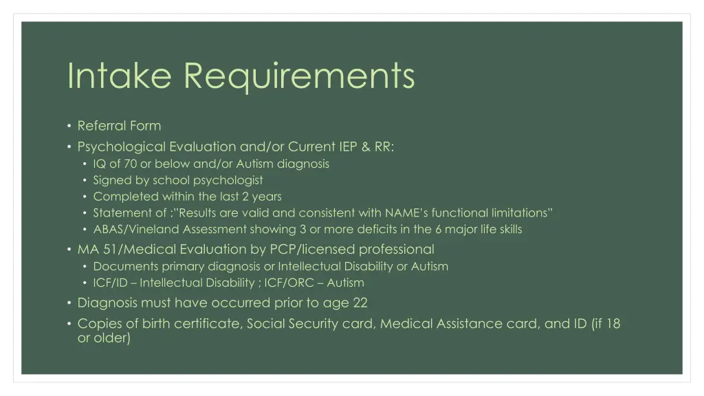 intake requirements