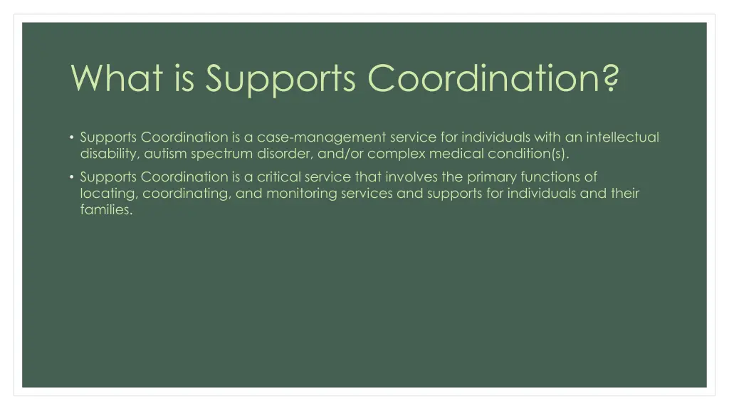 what is supports coordination
