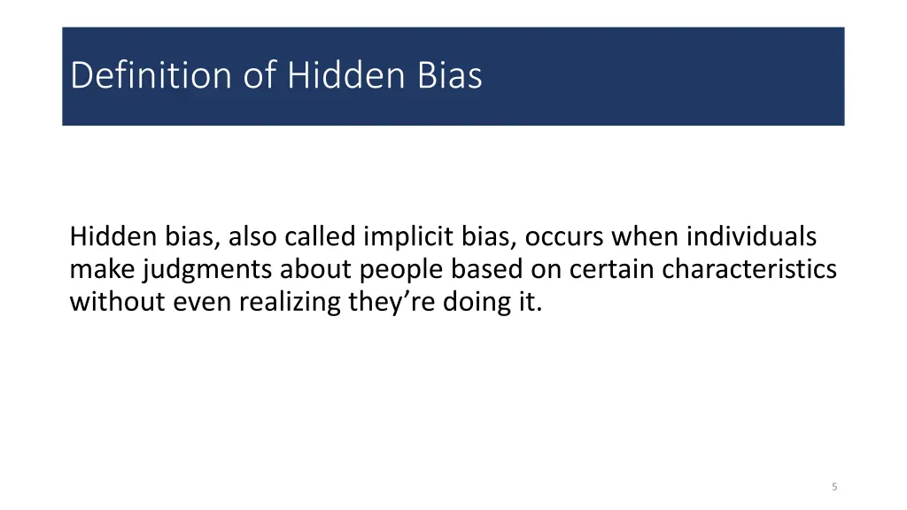 definition of hidden bias