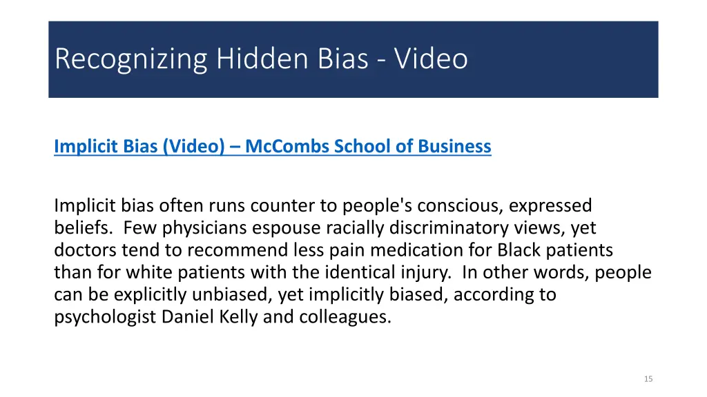 recognizing hidden bias video