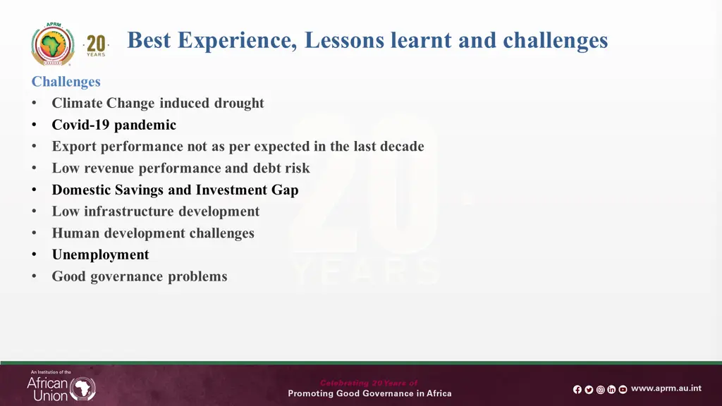 best experience lessons learnt and challenges