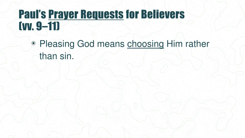 paul s prayer requests for believers vv 9 11 3