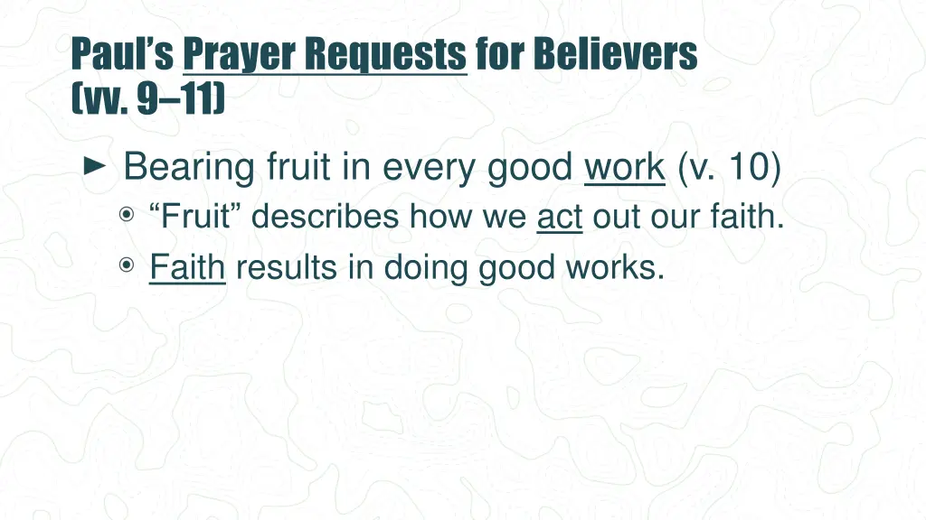 paul s prayer requests for believers vv 9 11 4