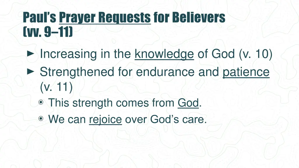 paul s prayer requests for believers vv 9 11 5
