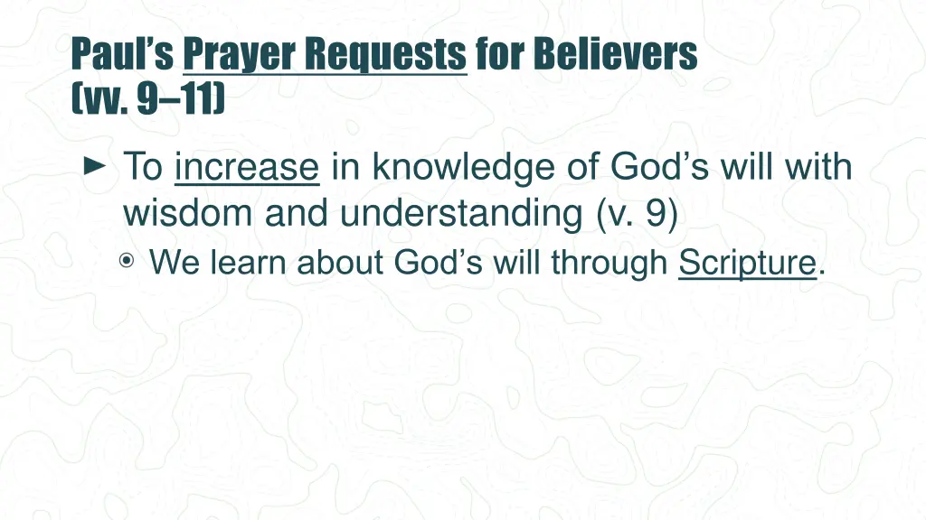 paul s prayer requests for believers vv 9 11