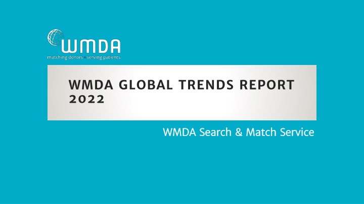 wmda global trends report 2022