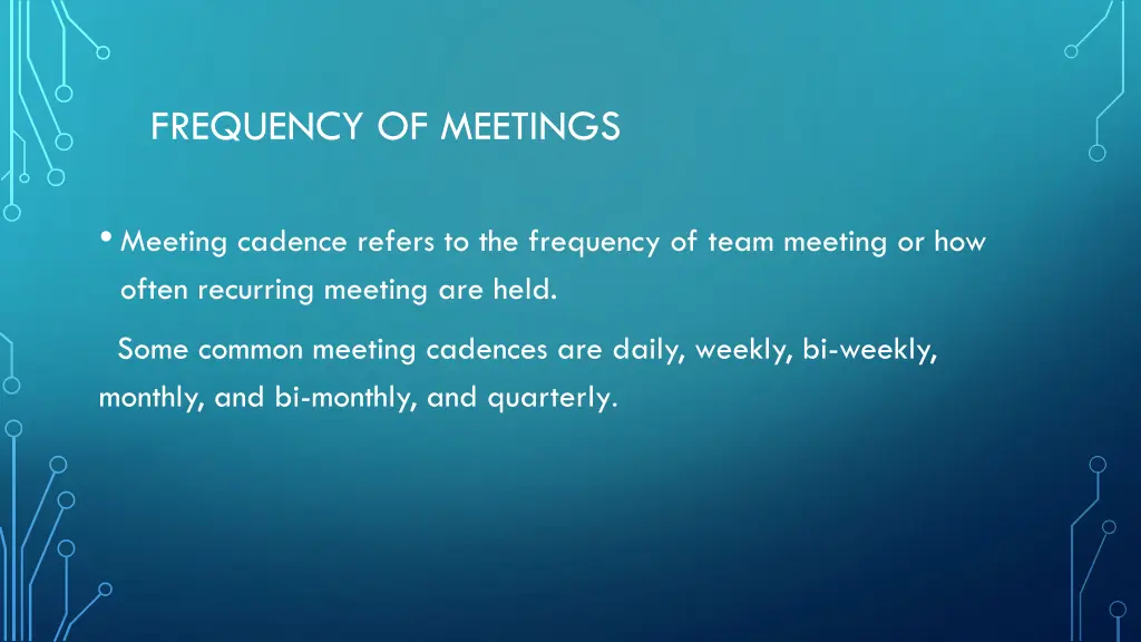 frequency of meetings