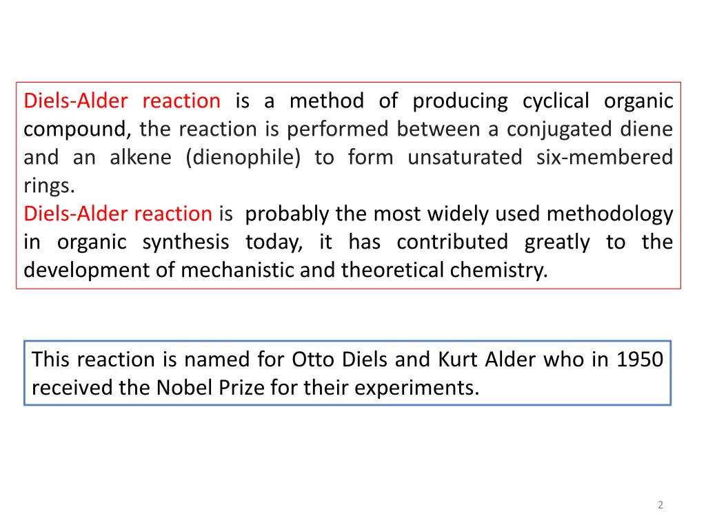 diels alder reaction is a method of producing