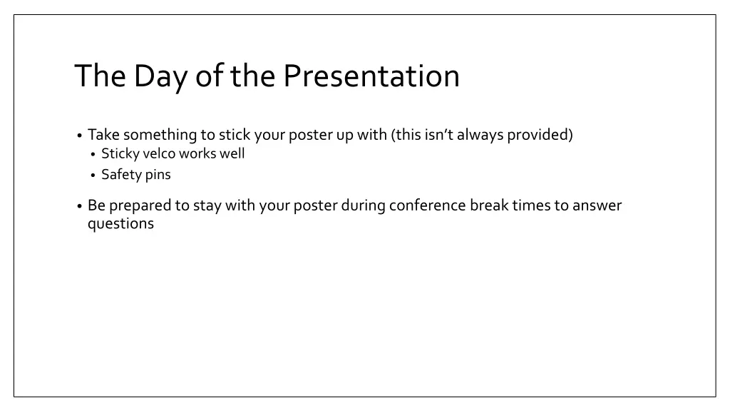 the day of the presentation