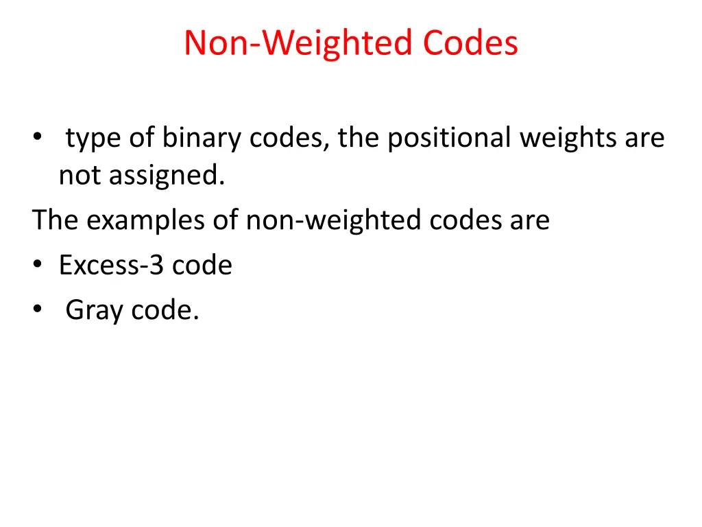non weighted codes
