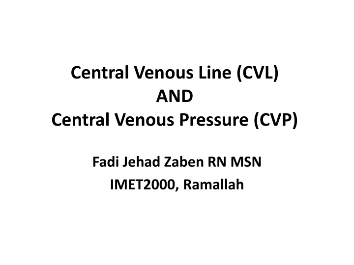central venous line cvl and central venous