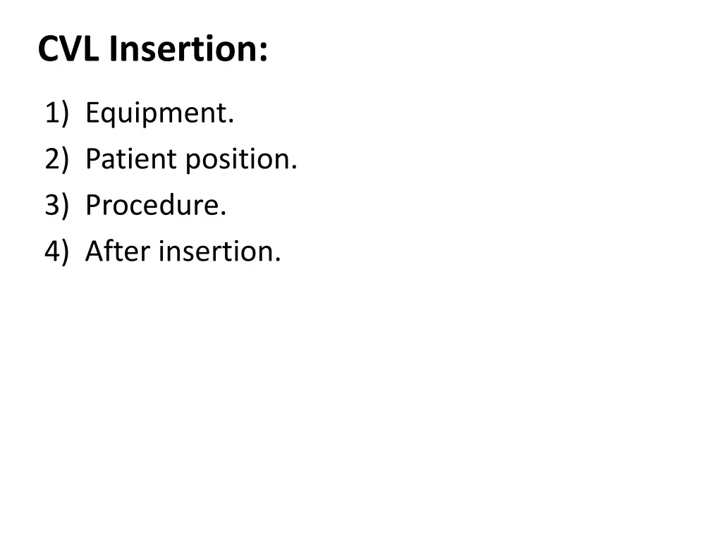 cvl insertion