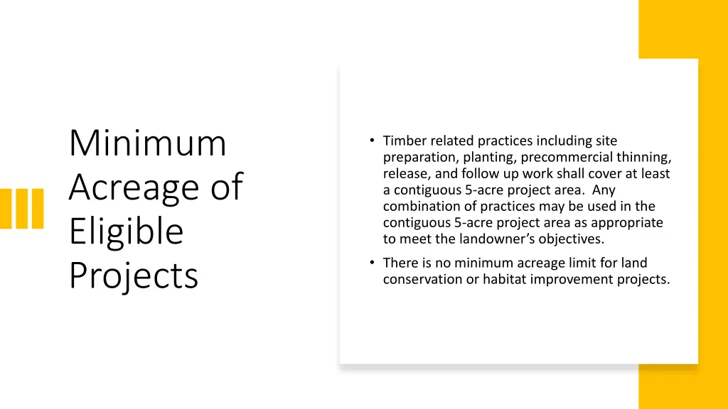 minimum acreage of eligible projects