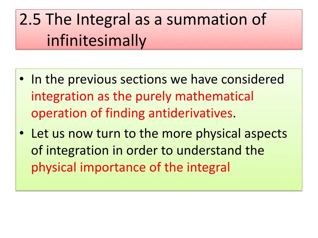 2 5 the integral as a summation of infinitesimally