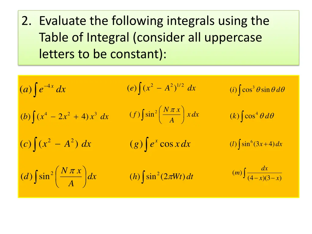 2 evaluate the following integrals using
