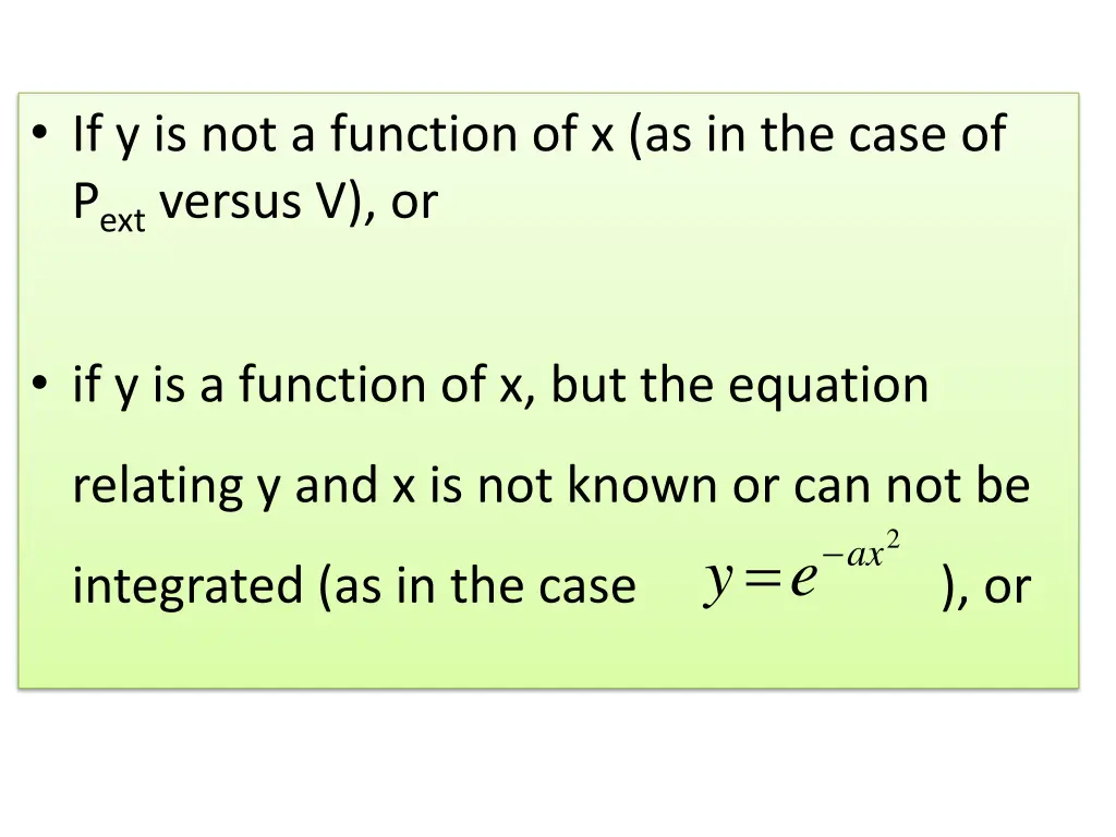 if y is not a function of x as in the case