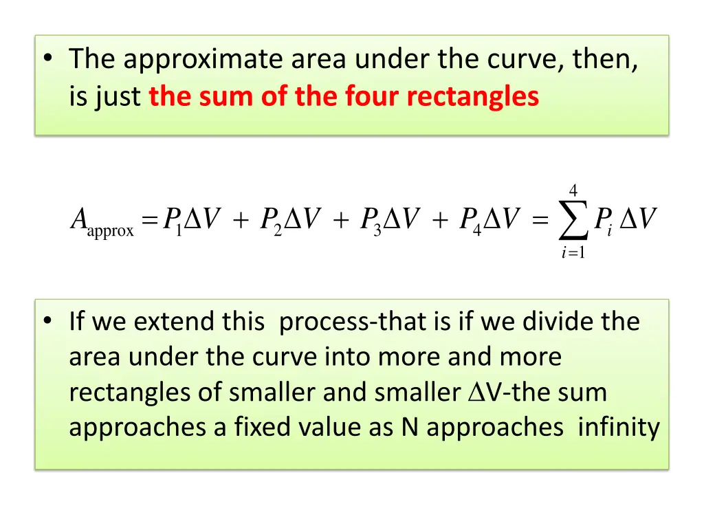 the approximate area under the curve then is just