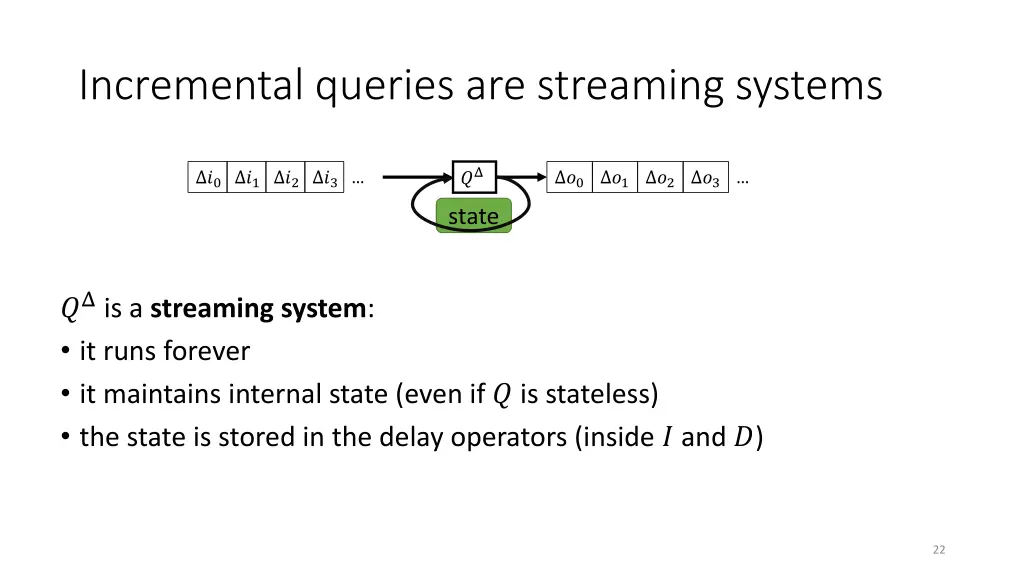 incremental queries are streaming systems