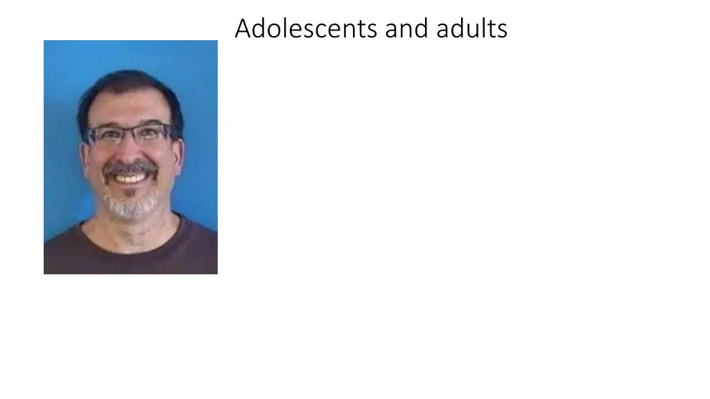 adolescents and adults