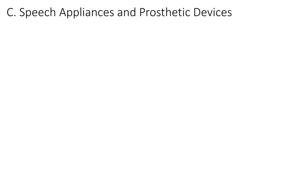 c speech appliances and prosthetic devices