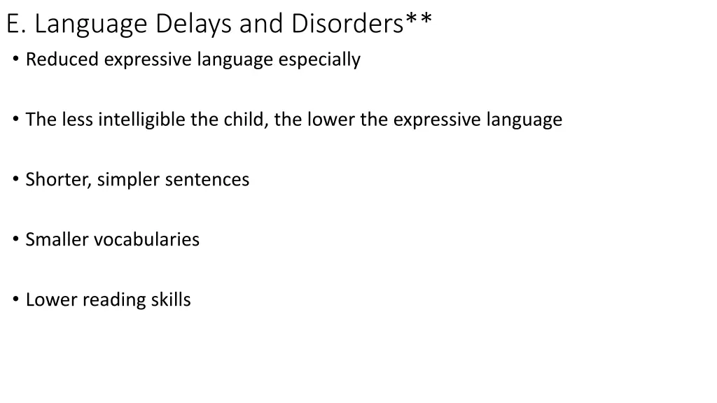 e language delays and disorders reduced