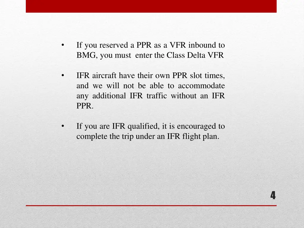 if you reserved a ppr as a vfr inbound