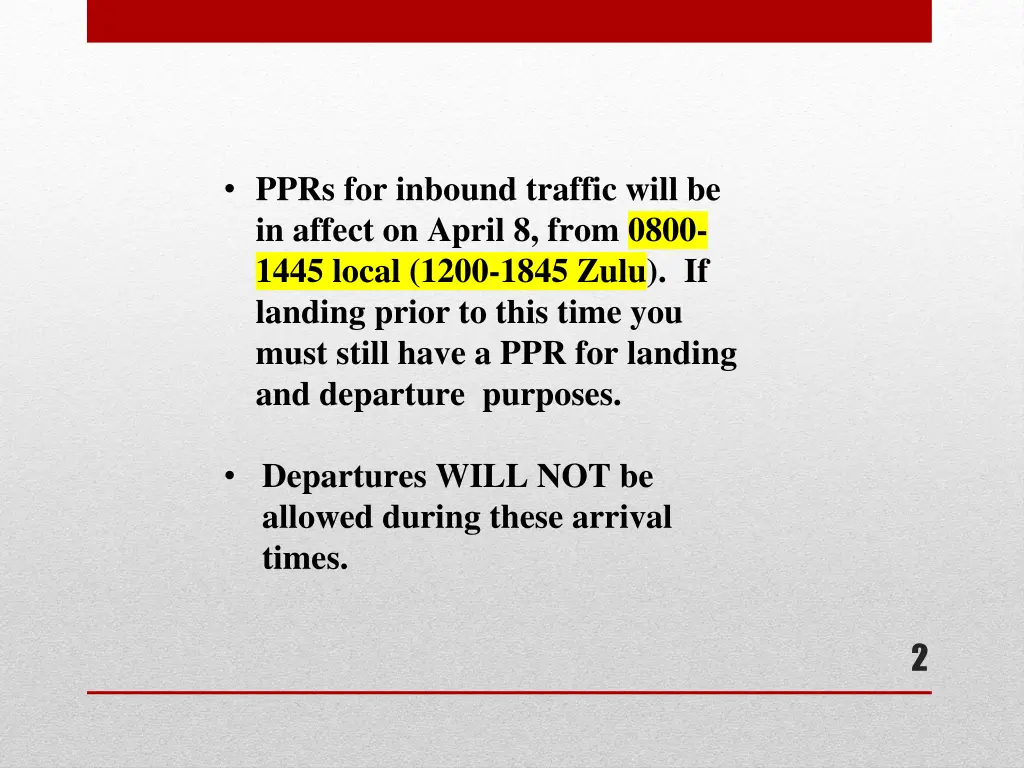 pprs for inbound traffic will be in affect