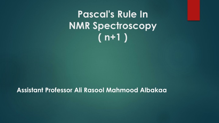 pascal s rule in nmr spectroscopy n 1