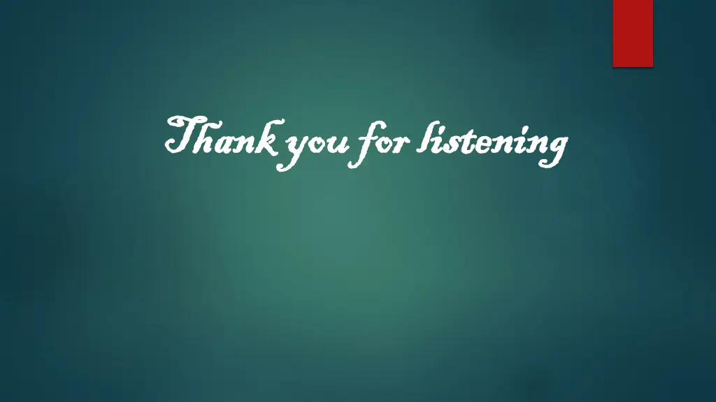 thank you for listening thank you for listening