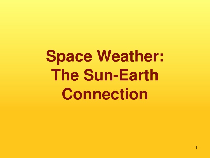 space weather the sun earth connection