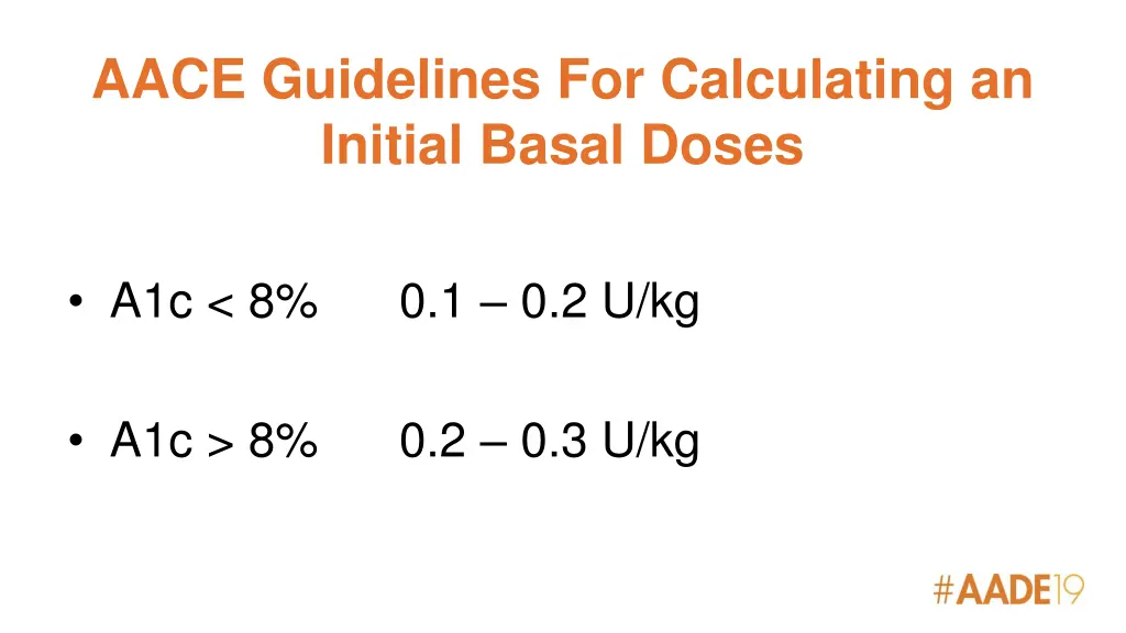aace guidelines for calculating an initial basal