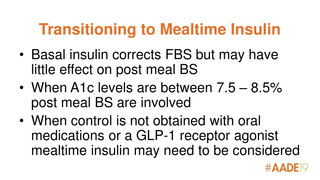 transitioning to mealtime insulin