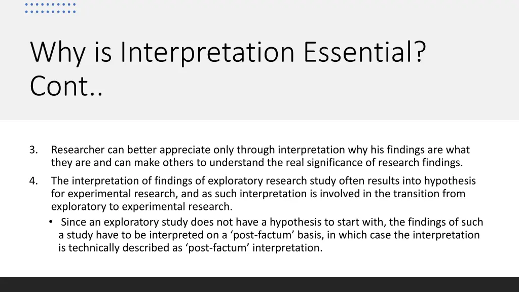 why is interpretation essential cont