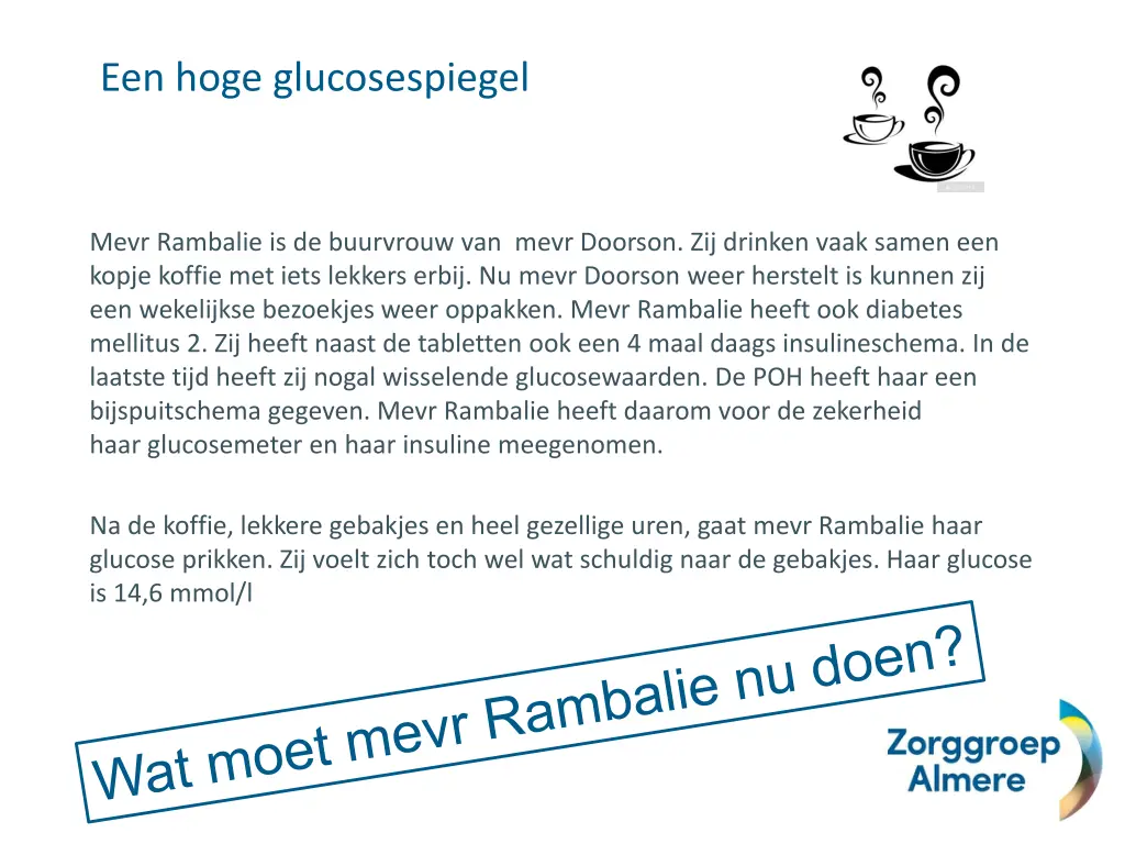 een hoge glucosespiegel