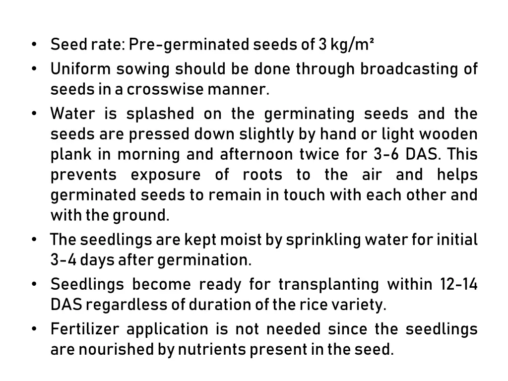 seed rate pre germinated seeds of 3 kg m uniform