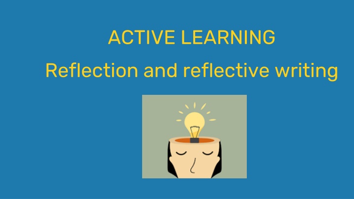 active learning reflection and reflective writing