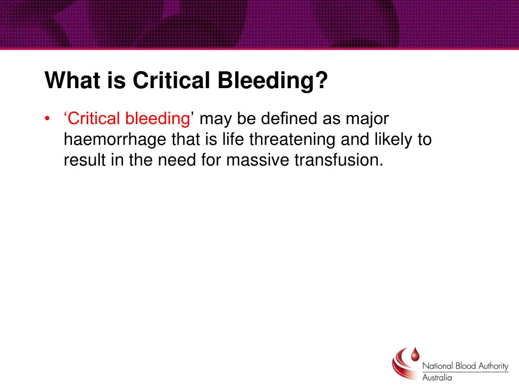 what is critical bleeding
