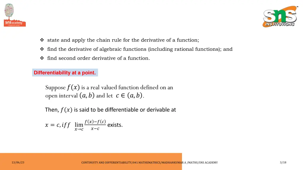 state and apply the chain rule for the derivative
