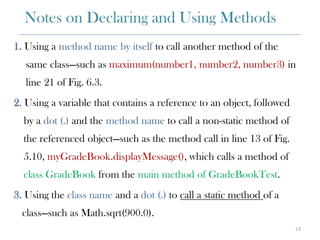 notes on declaring and using methods