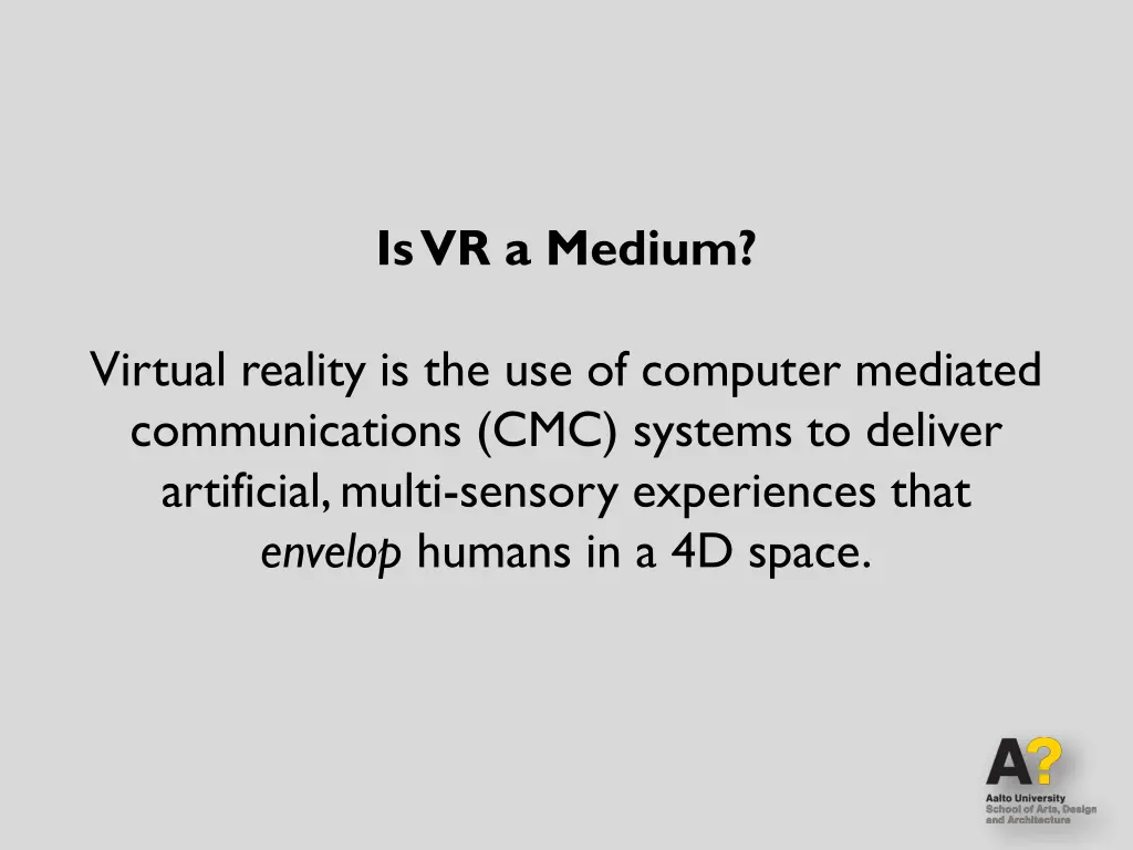 is vr a medium