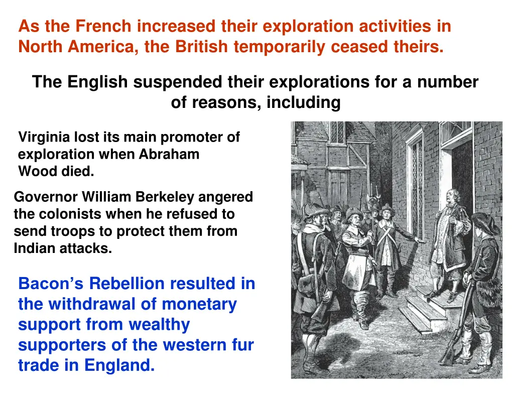 as the french increased their exploration