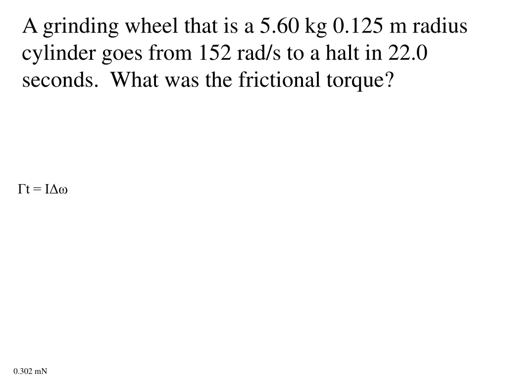 a grinding wheel that is a 5 60 kg 0 125 m radius