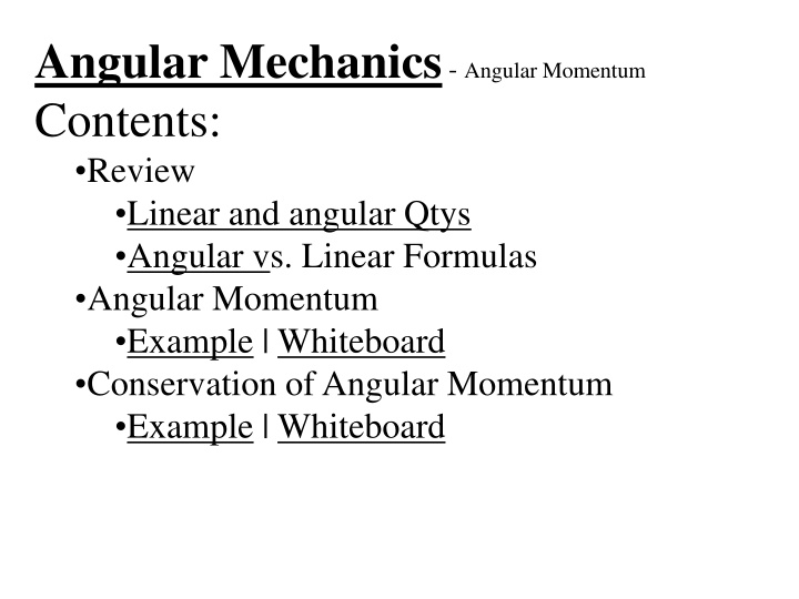 angular mechanics angular momentum contents