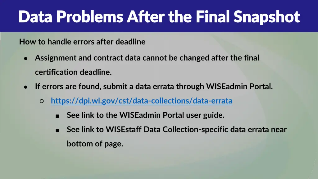 data problems after the final snapshot data