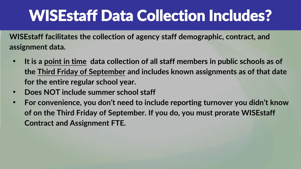 wisestaff data collection includes wisestaff data