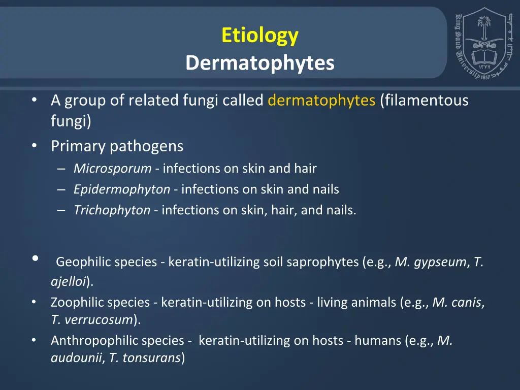 etiology dermatophytes