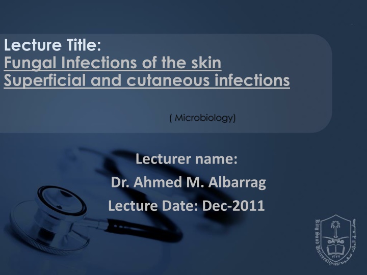 lecture title fungal infections of the skin